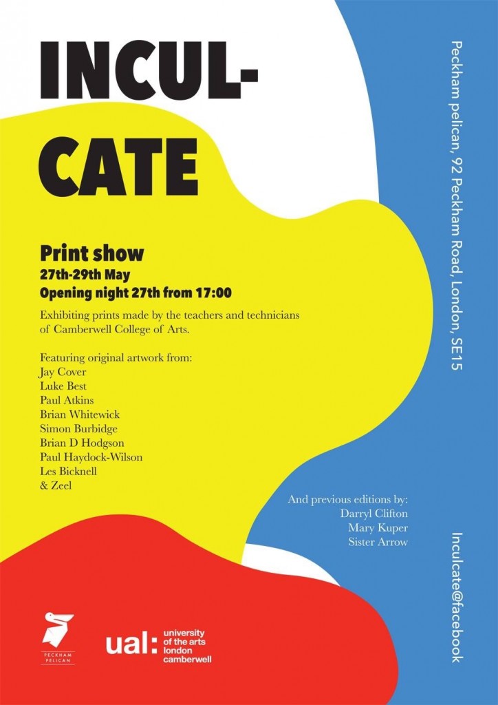 Poster for 'Inculcate' at Peckham Pelican 27-29 May