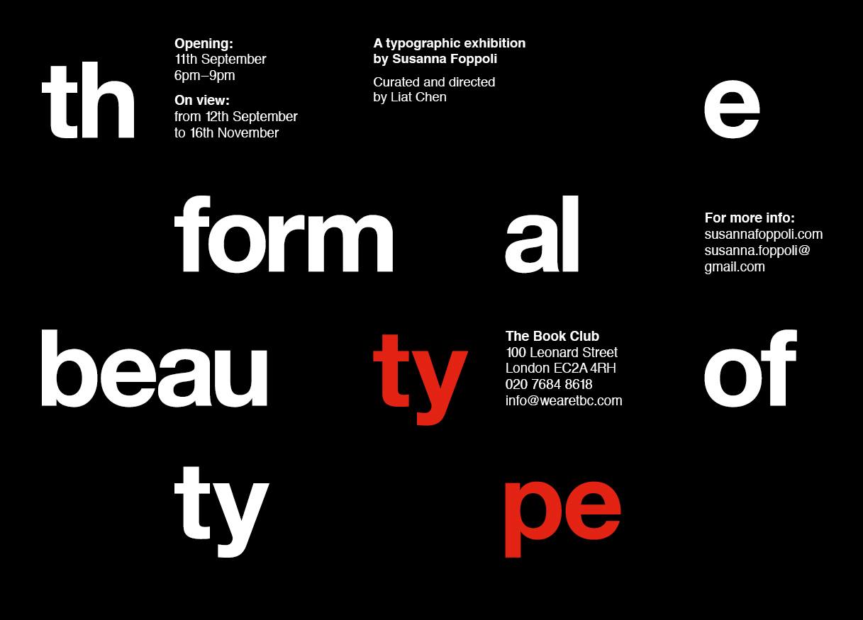 'The Formal Beauty of Type' runs until 16 November